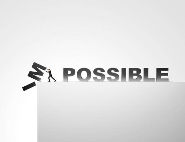 You can make any change you want and make the impossible possible.